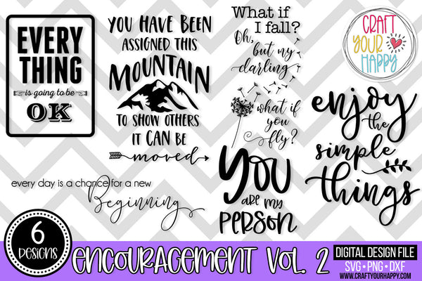 Encouragement Vol 2 PNG, DXF, SVG Digital Cut File Collection 6 Designs