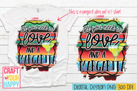 All You Need Is Love And A Margarita - PNG Printable