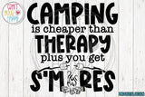 Semi-Exclusive PNG - Camping Is Cheaper Than Therapy Plus You Get S'mores!