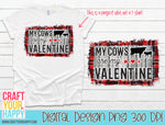 My Cows Are My Valentine - PNG Printable Design