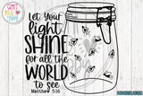 Semi-Exclusive PNG - Let Your Light Shine For All The World To See Matthew 5:16