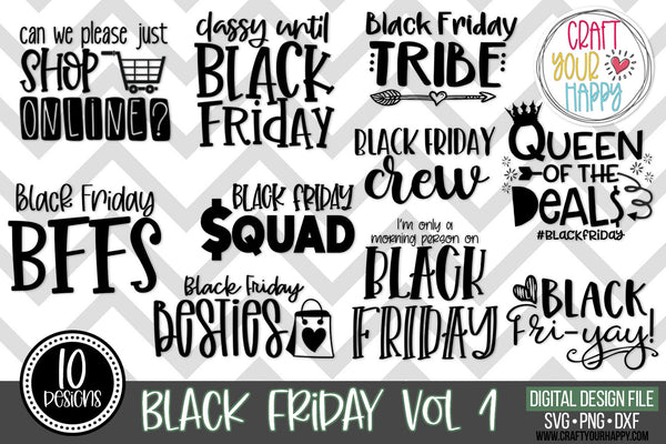 Black Friday Volume 1 - PNG, DXF, SVG Digital Cut File - 10 designs